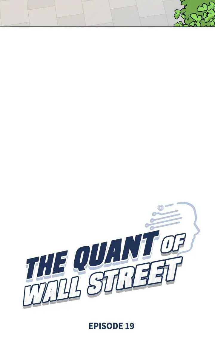 The Quant of Wall Street Chapter 19 - page 19