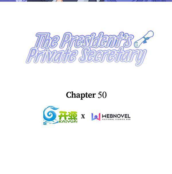 The President’s Private Secretary Chapter 50 - page 2