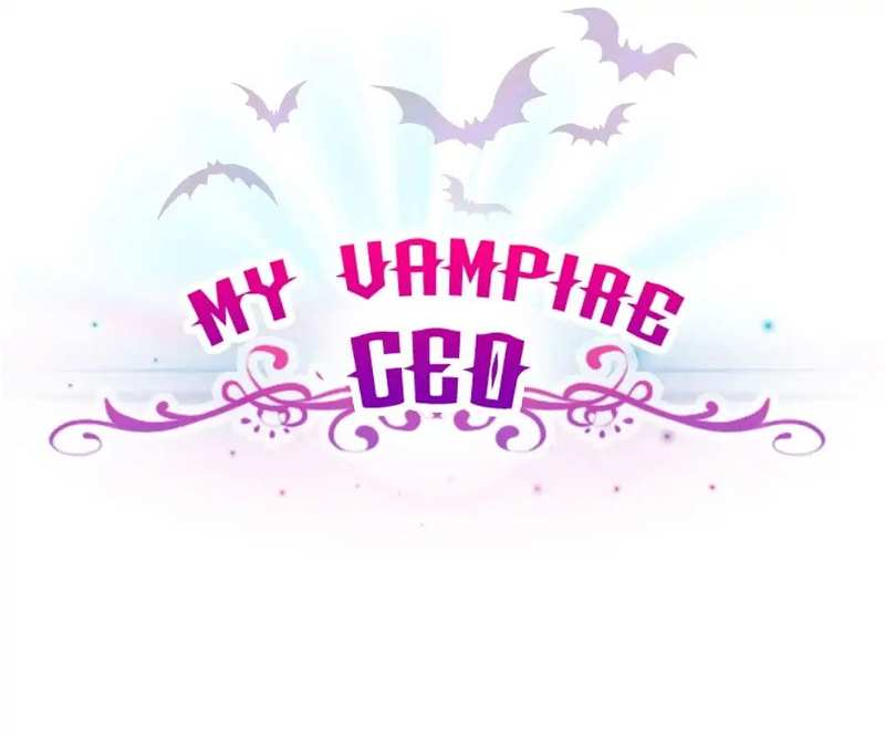 My Vampire CEO chapter 10 - page 3