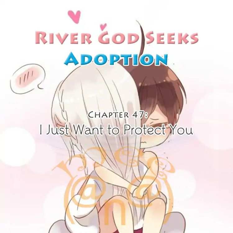 River God Seeks Adoption chapter 47 - page 1