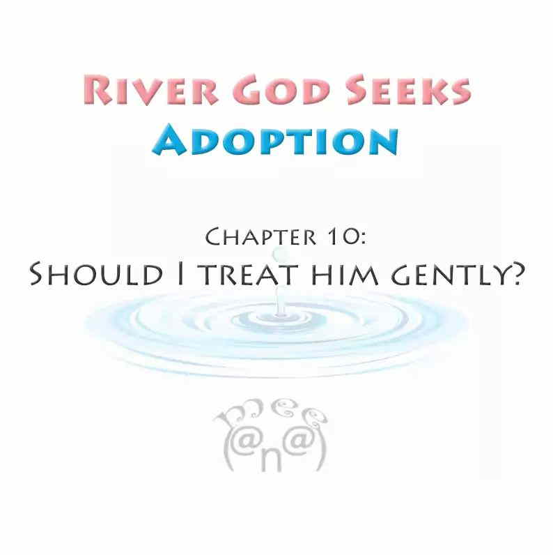 River God Seeks Adoption chapter 10 - page 1