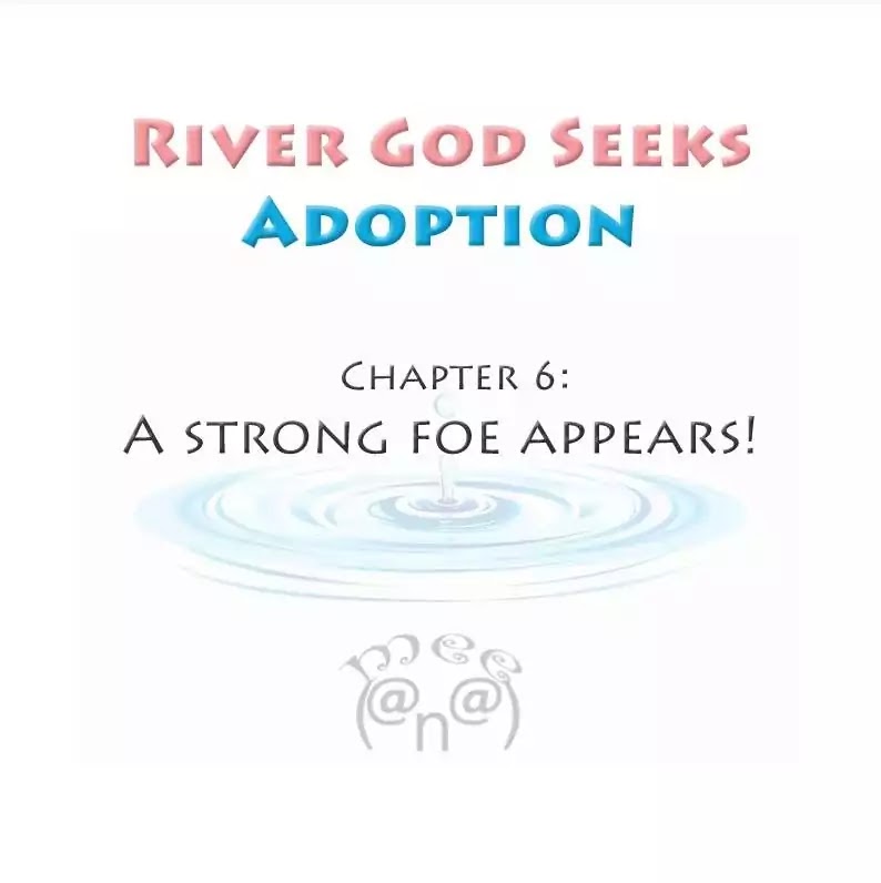 River God Seeks Adoption chapter 6 - page 1