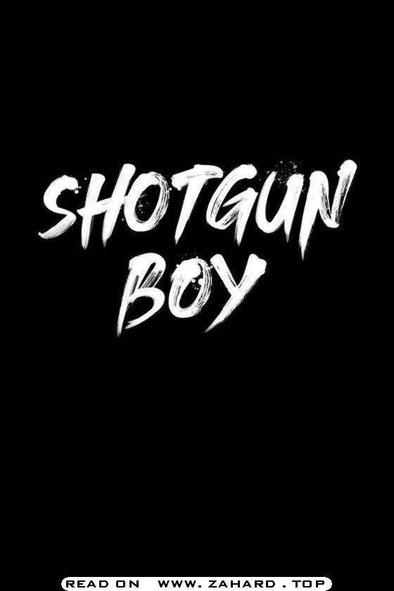 Shotgun Boy chapter 18 - page 6