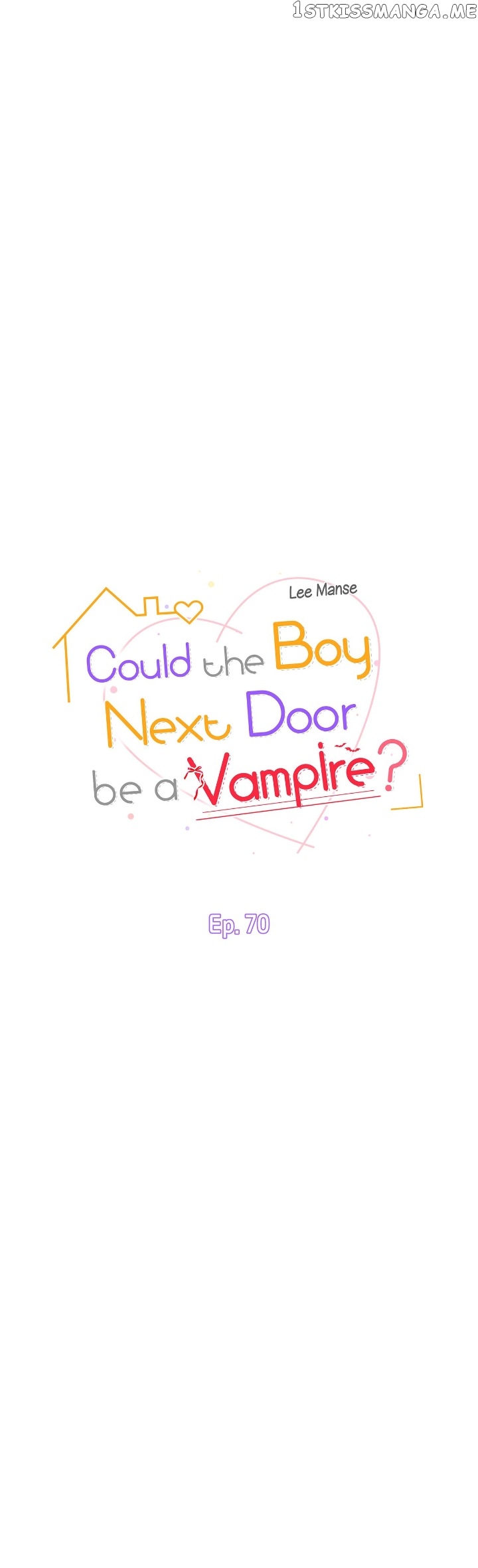 Could the Boy Next Door be a Vampire? Chapter 70 - page 4