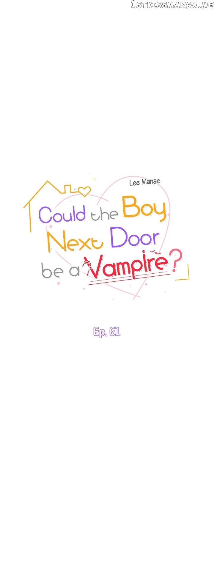 Could the Boy Next Door be a Vampire? Chapter 61 - page 4