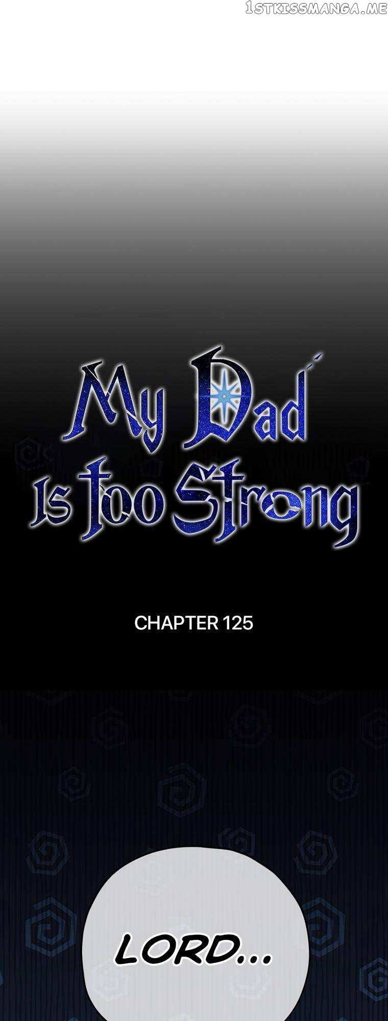 My Dad Is Too Strong Chapter 125 - page 21