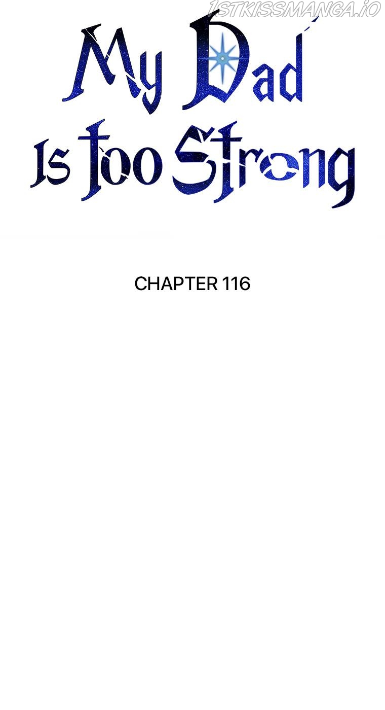 My Dad Is Too Strong Chapter 116 - page 40