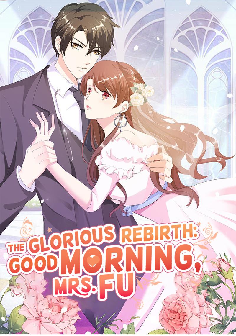 The Glorious Rebirth: Good Morning, Mrs. Fu Chapter 81 - page 1