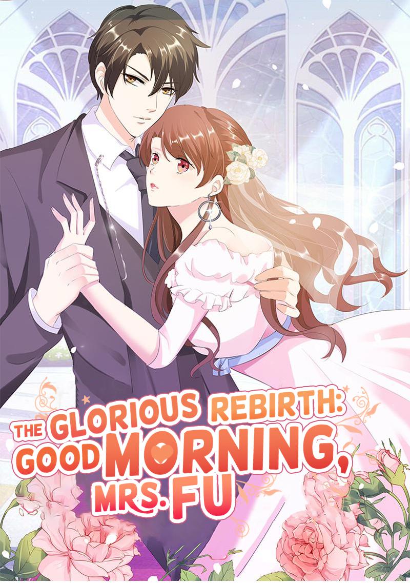 The Glorious Rebirth: Good Morning, Mrs. Fu Chapter 78 - page 1