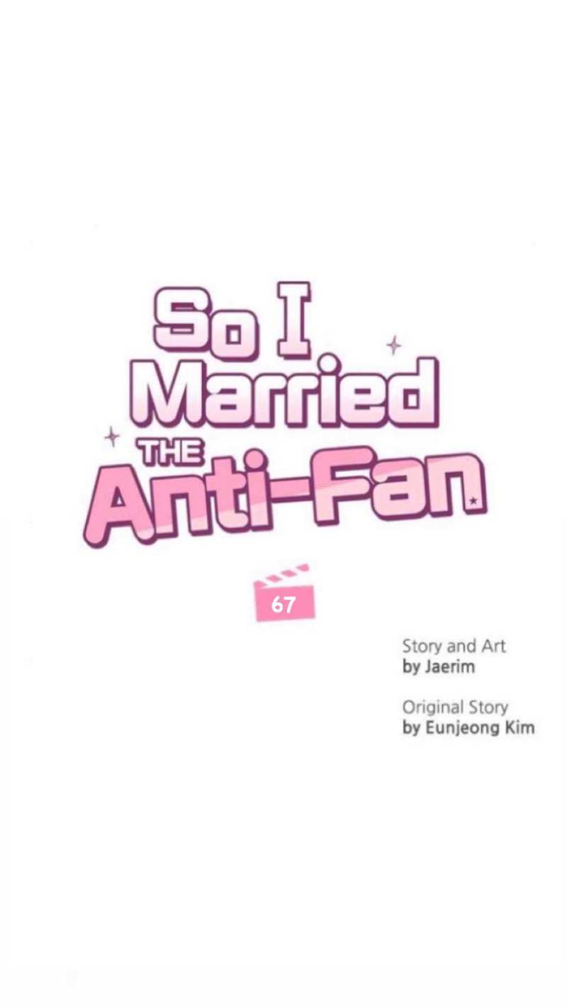 So I Married An Anti-Fan chapter 67 - page 1