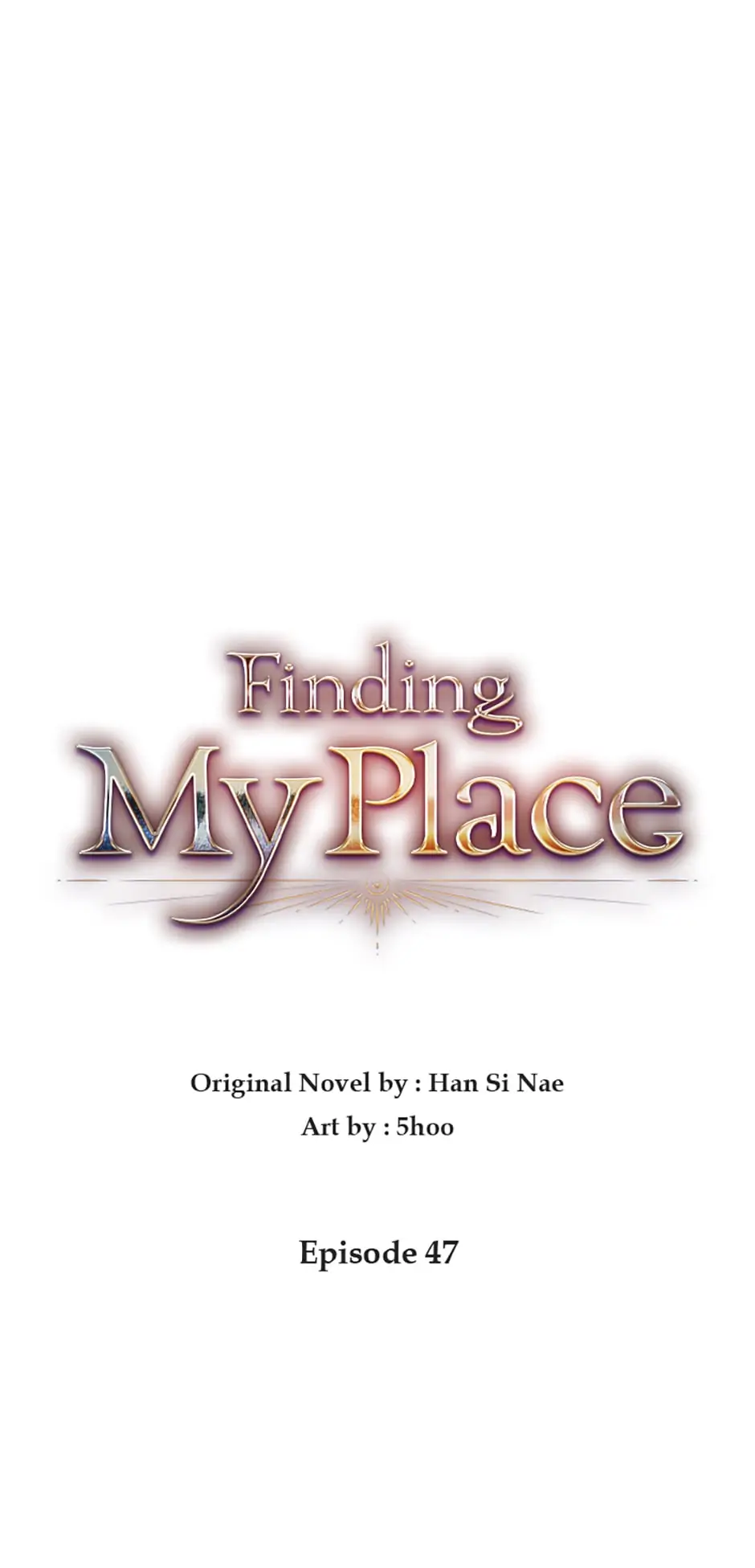 Finding My Place Chapter 47 - page 1