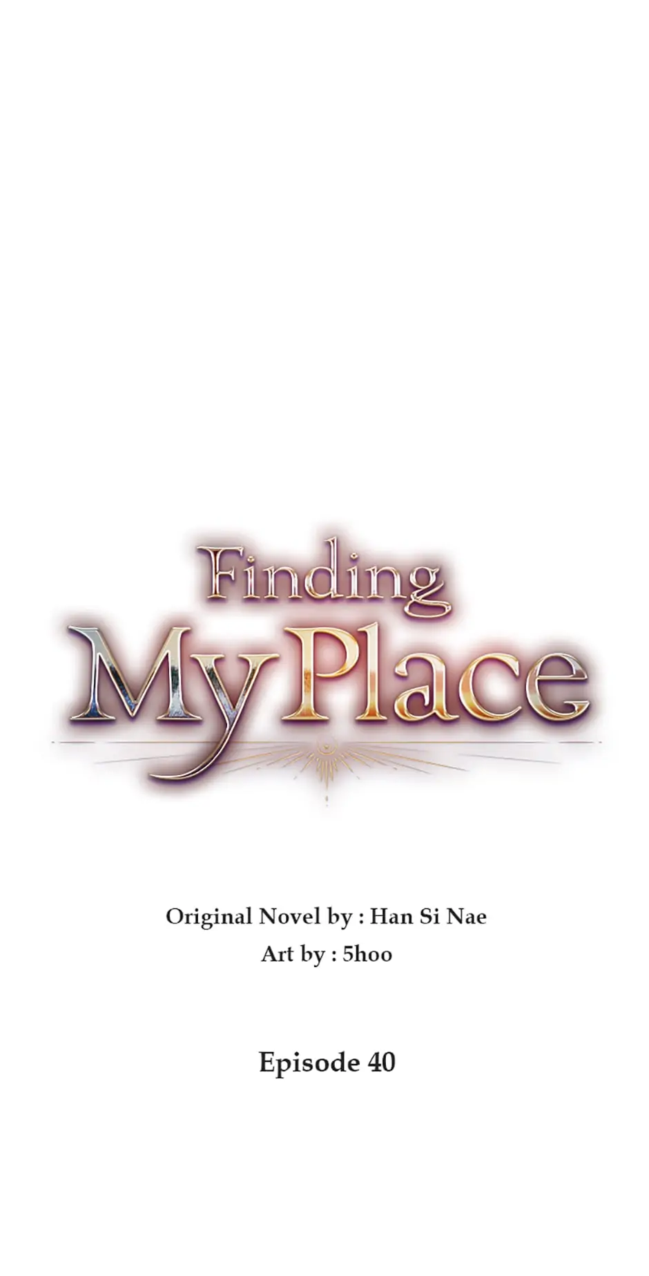 Finding My Place Chapter 40 - page 1
