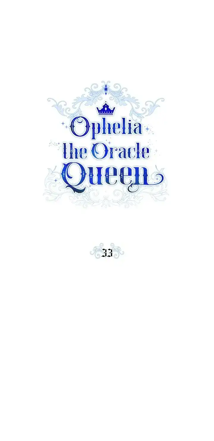 Ophelia the Oracle Queen Chapter 33 - page 3