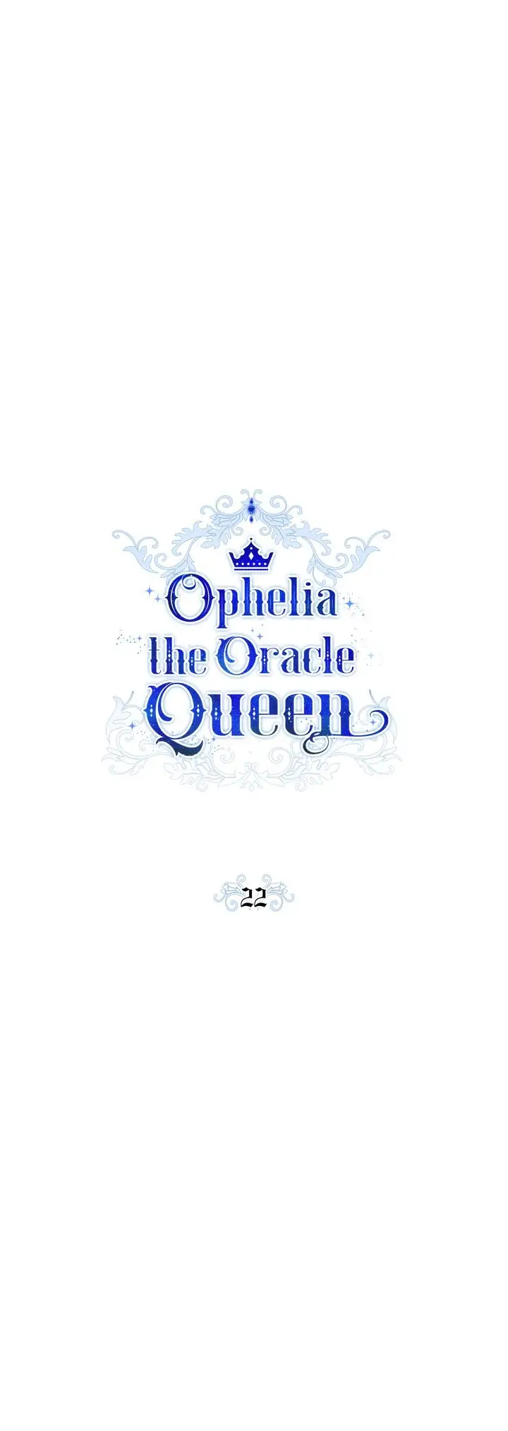 Ophelia the Oracle Queen Chapter 22 - page 4