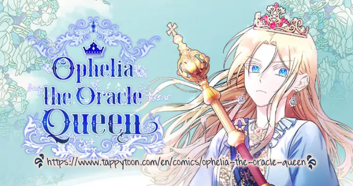 Ophelia the Oracle Queen Chapter 14 - page 1