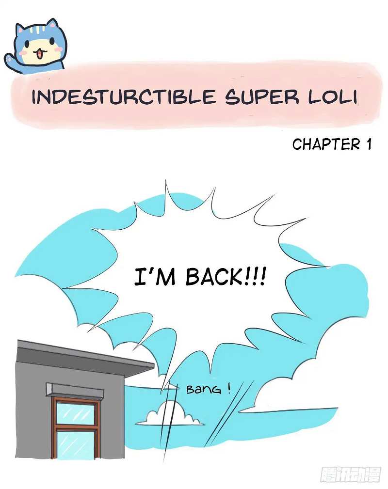 Indestructible Super Loli Chapter 1 - page 1