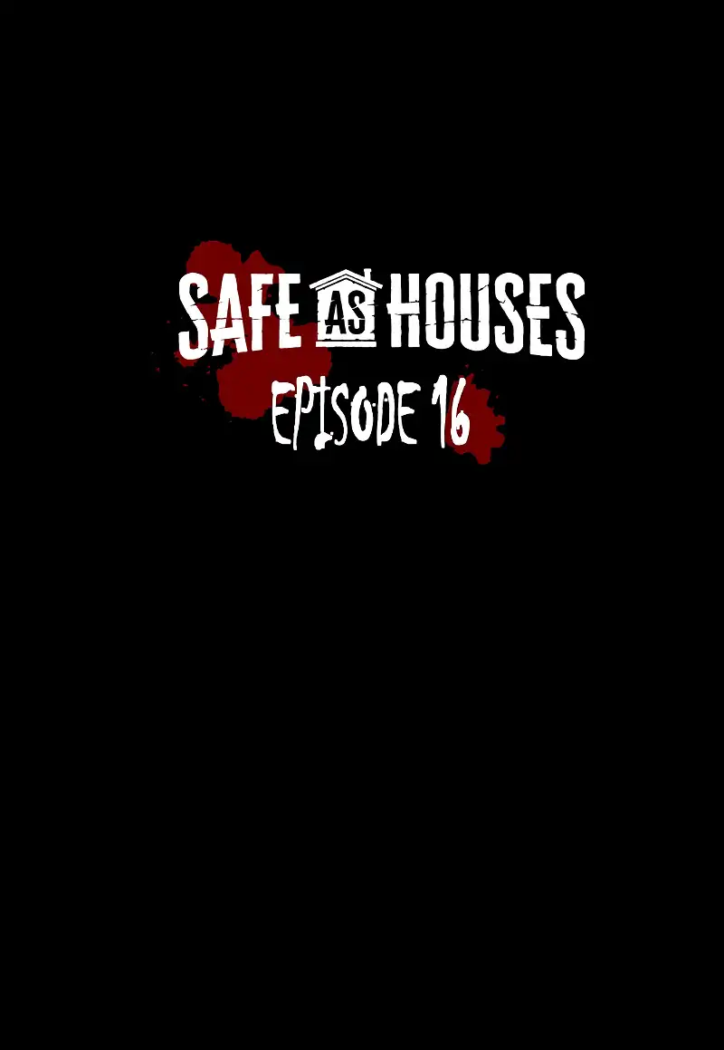Safe As Houses Chapter 16 - page 2