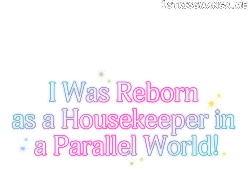 I was Reborn as a Housekeeper in a Parallel World! Chapter 126 - page 6