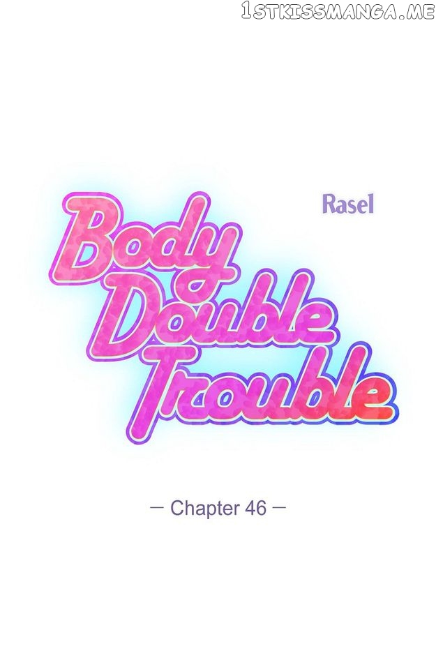 Body Double Trouble Chapter 46 - page 21