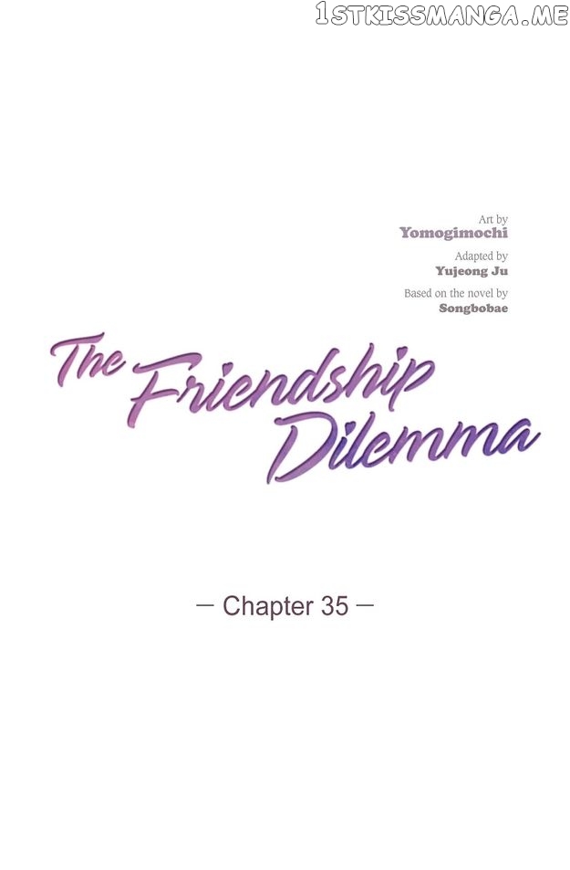 The Friendship Dilemma Chapter 35 - page 2