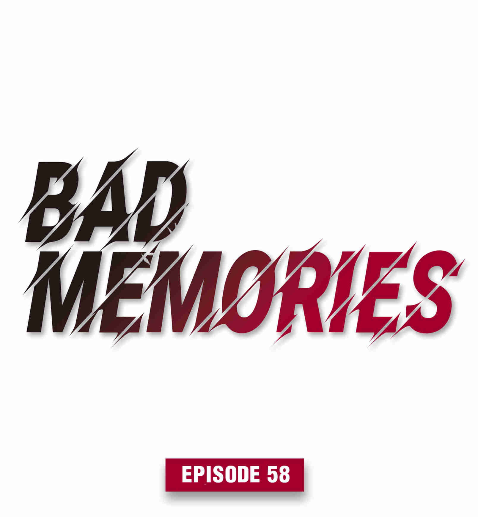 Bad Memories chapter 58 - page 1