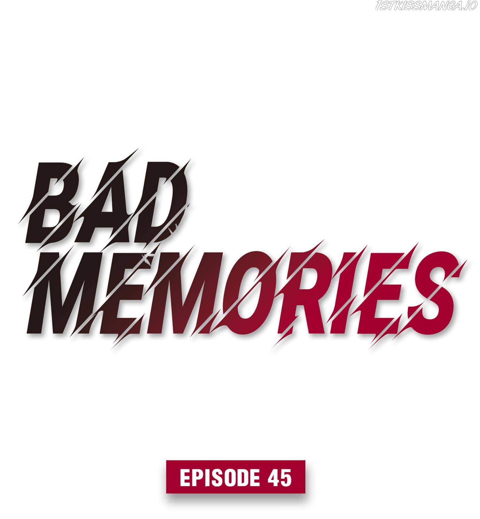 Bad Memories chapter 45 - page 1