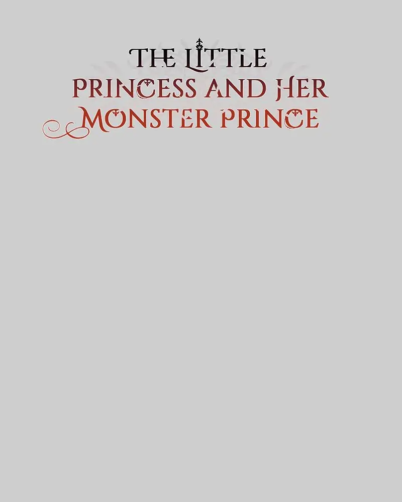 The Little Princess and Her Monster Prince Chapter 69 - page 8