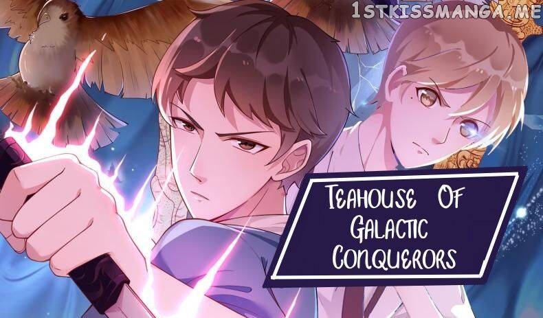 Teahouse of Galactic Conquerors chapter 21 - page 1