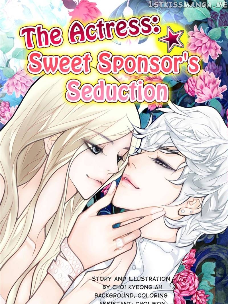 The Actress: Sweet Sponsor’s Seduction chapter 33 - page 1