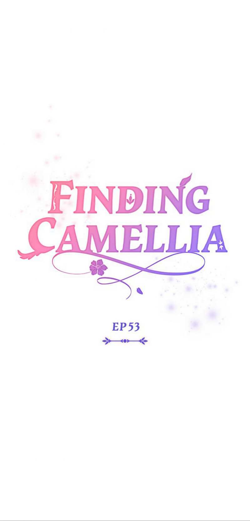 Finding Camellia Chapter 53 - page 18