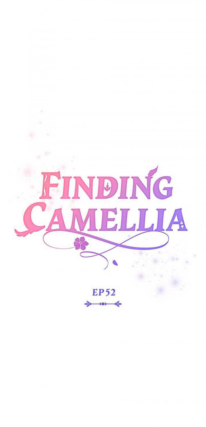 Finding Camellia Chapter 52 - page 19