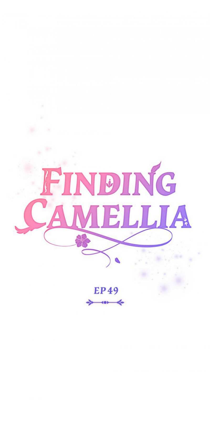Finding Camellia Chapter 49 - page 11