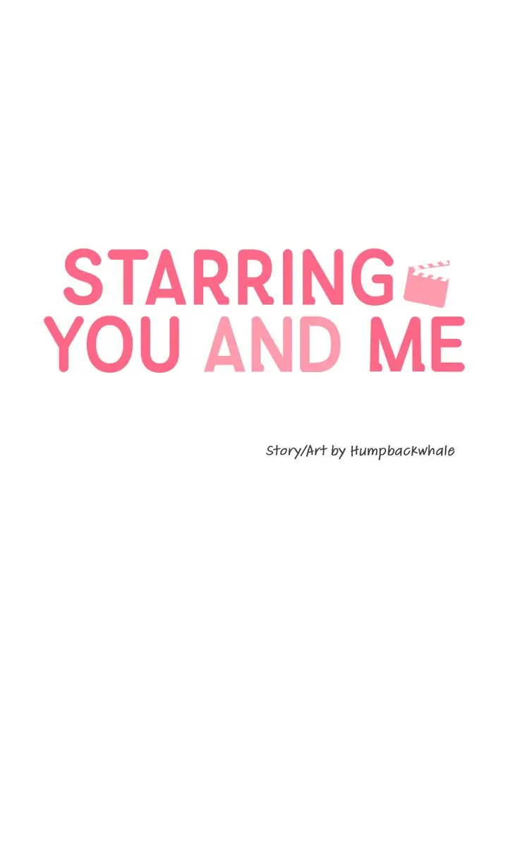 Starring You and Me chapter 9 - page 1