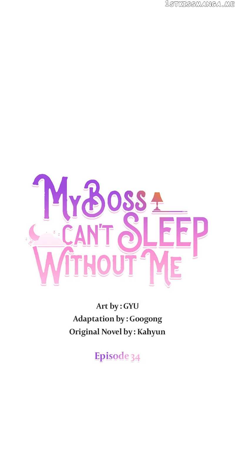 My Boss Can't Sleep Without Me Chapter 34 - page 6
