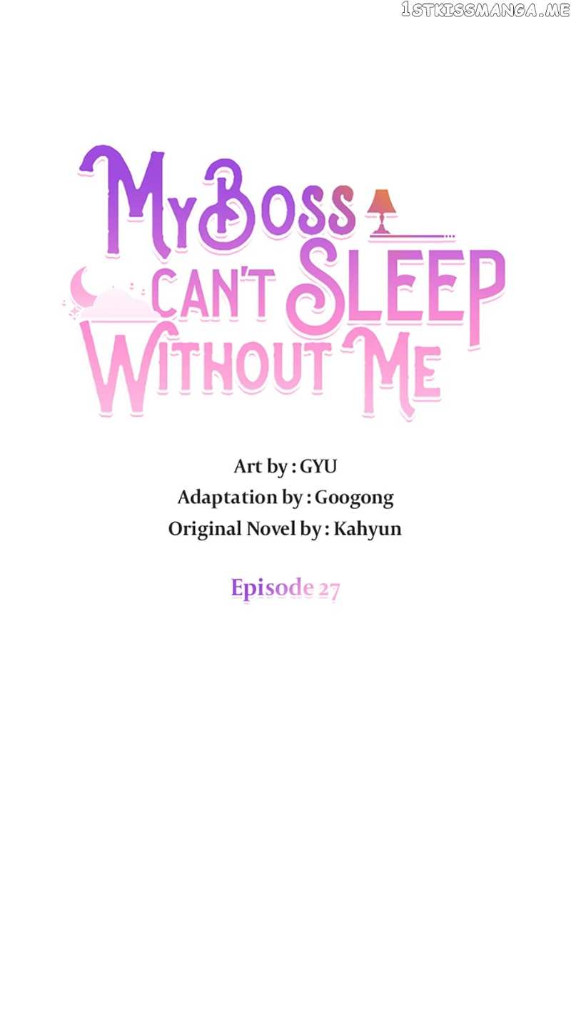 My Boss Can't Sleep Without Me Chapter 27 - page 6