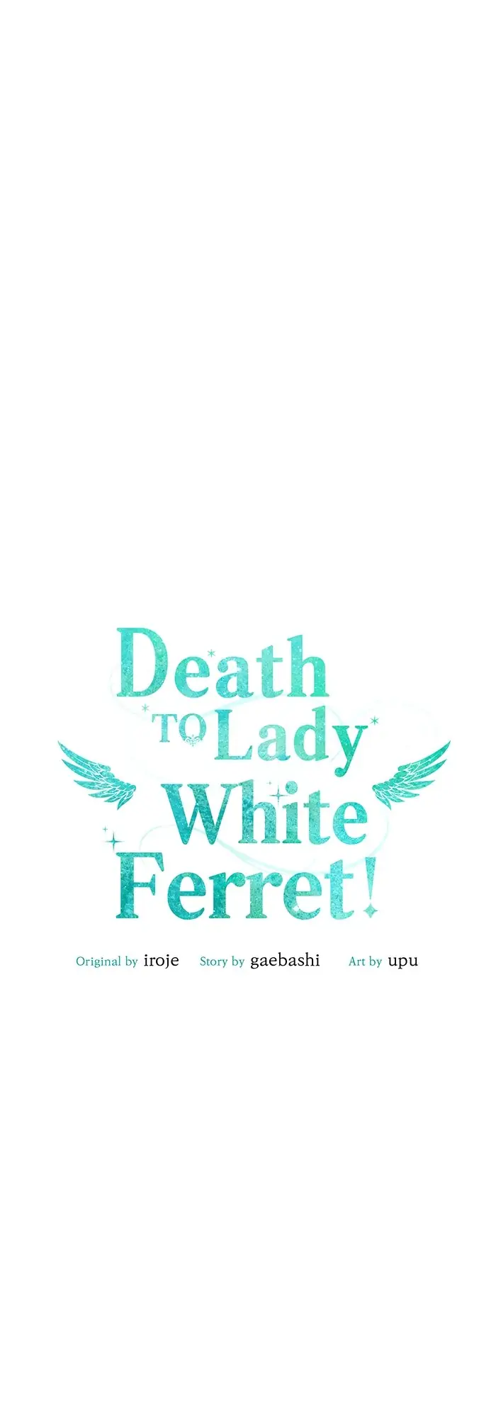 Death To The White Ferret Weasel Chapter 47 - page 7