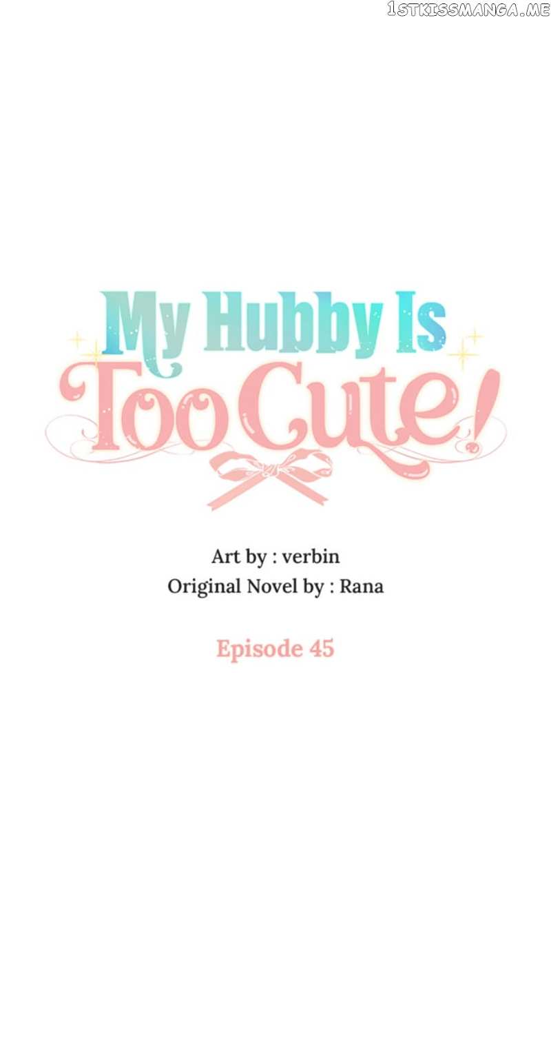 My Hubby Is Too Cute! Chapter 45 - page 11