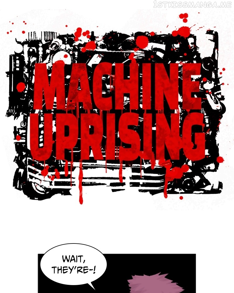 Machine Uprising Chapter 44 - page 1