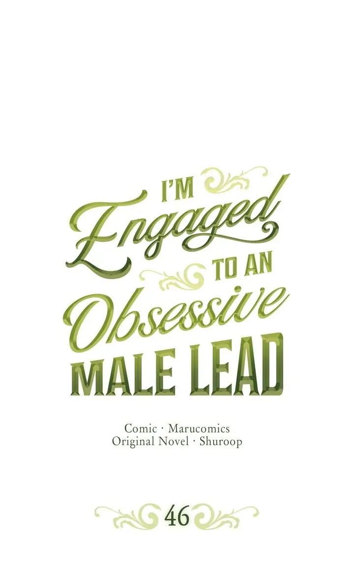 I’m Engaged to an Obsessive Male Lead Chapter 46 - page 1