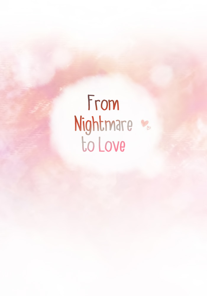 From Nightmare To Love Chapter 44 - page 9
