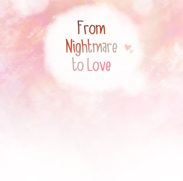 From Nightmare To Love Chapter 34 - page 9