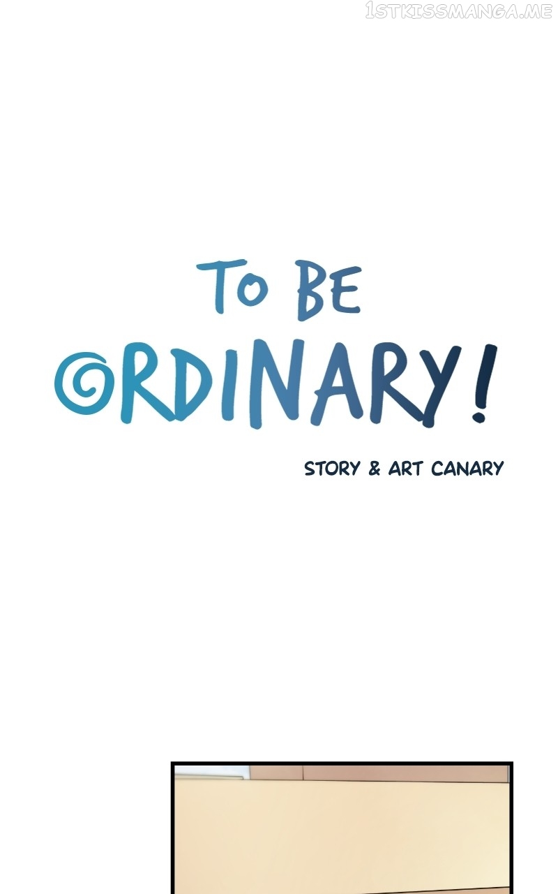 To Be Ordinary! Chapter 76 - page 1