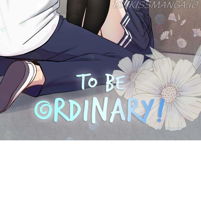 To Be Ordinary! chapter 55 - page 2