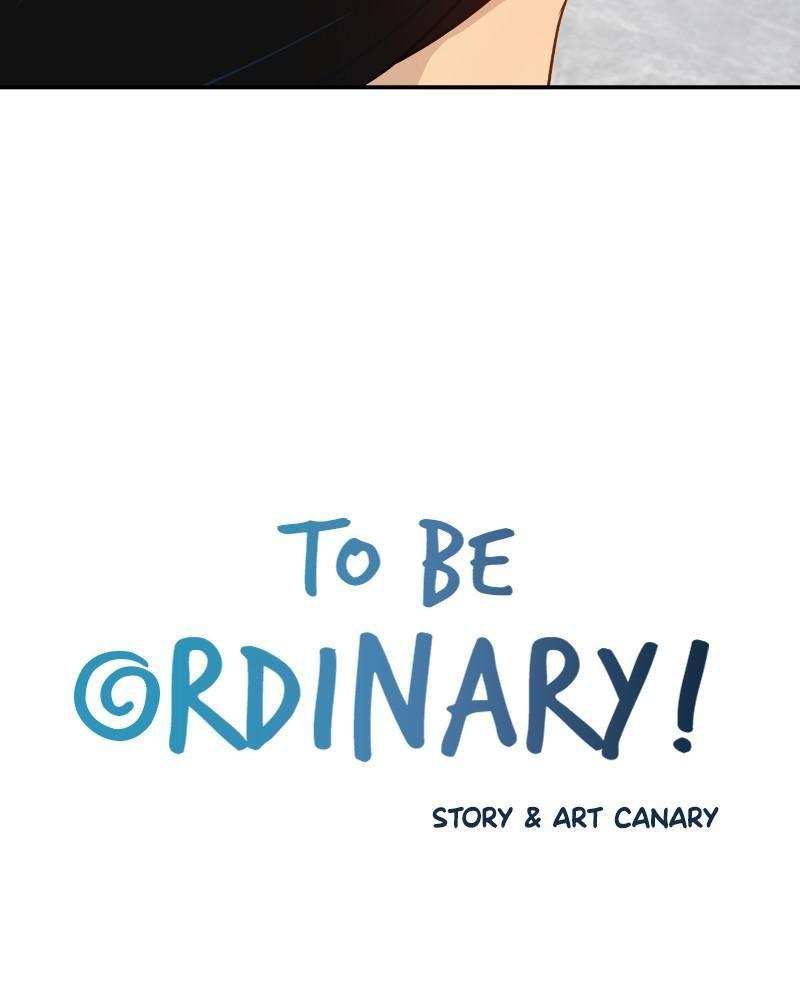 To Be Ordinary! chapter 46 - page 6