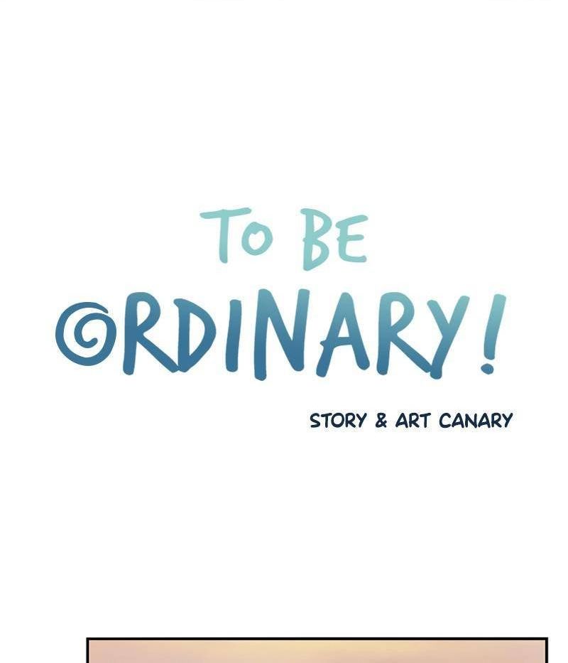 To Be Ordinary! chapter 21 - page 1