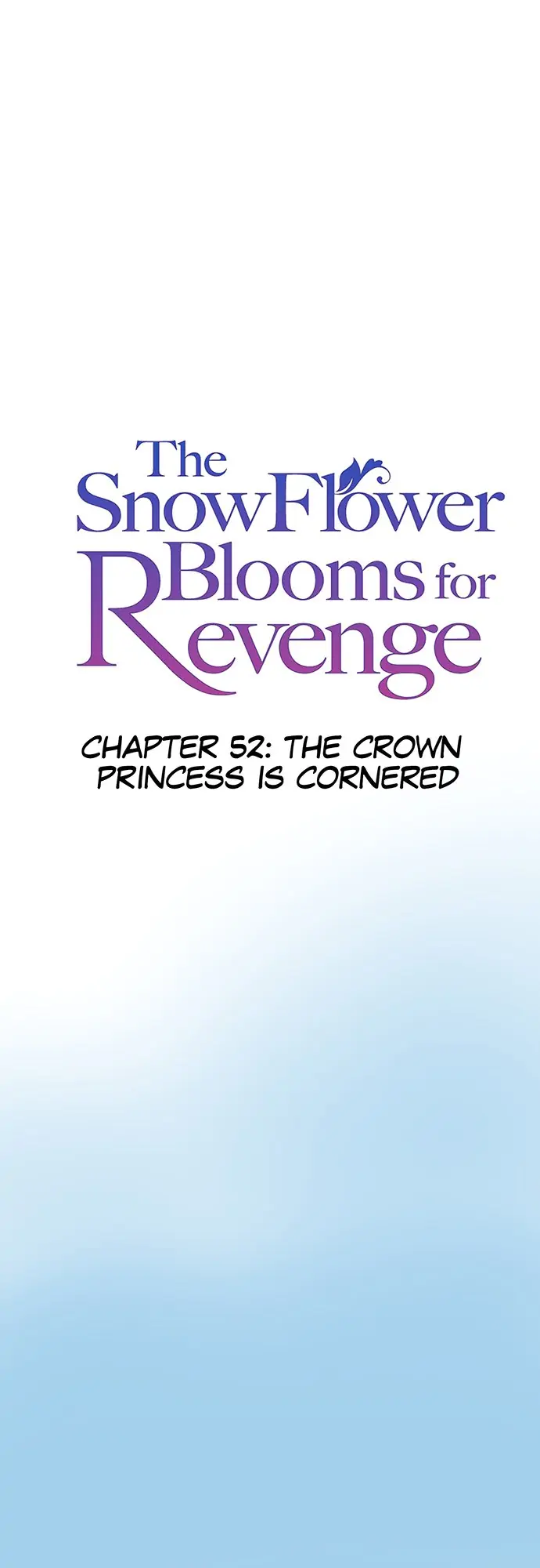The Snowflower Blooms for Revenge Chapter 52 - page 2