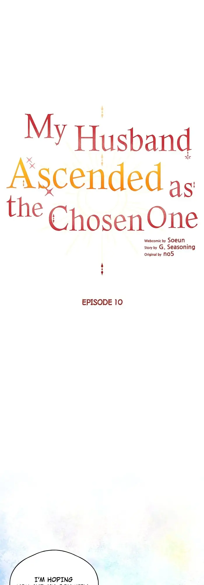 My Husband Ascended as the Chosen One Chapter 10 - page 1