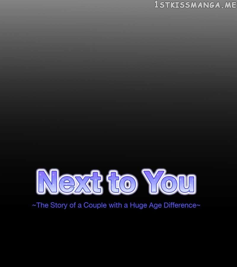 Next to You ~The Story of a Couple with a Huge Age Difference~ Chapter 148 - p2.64 - page 6