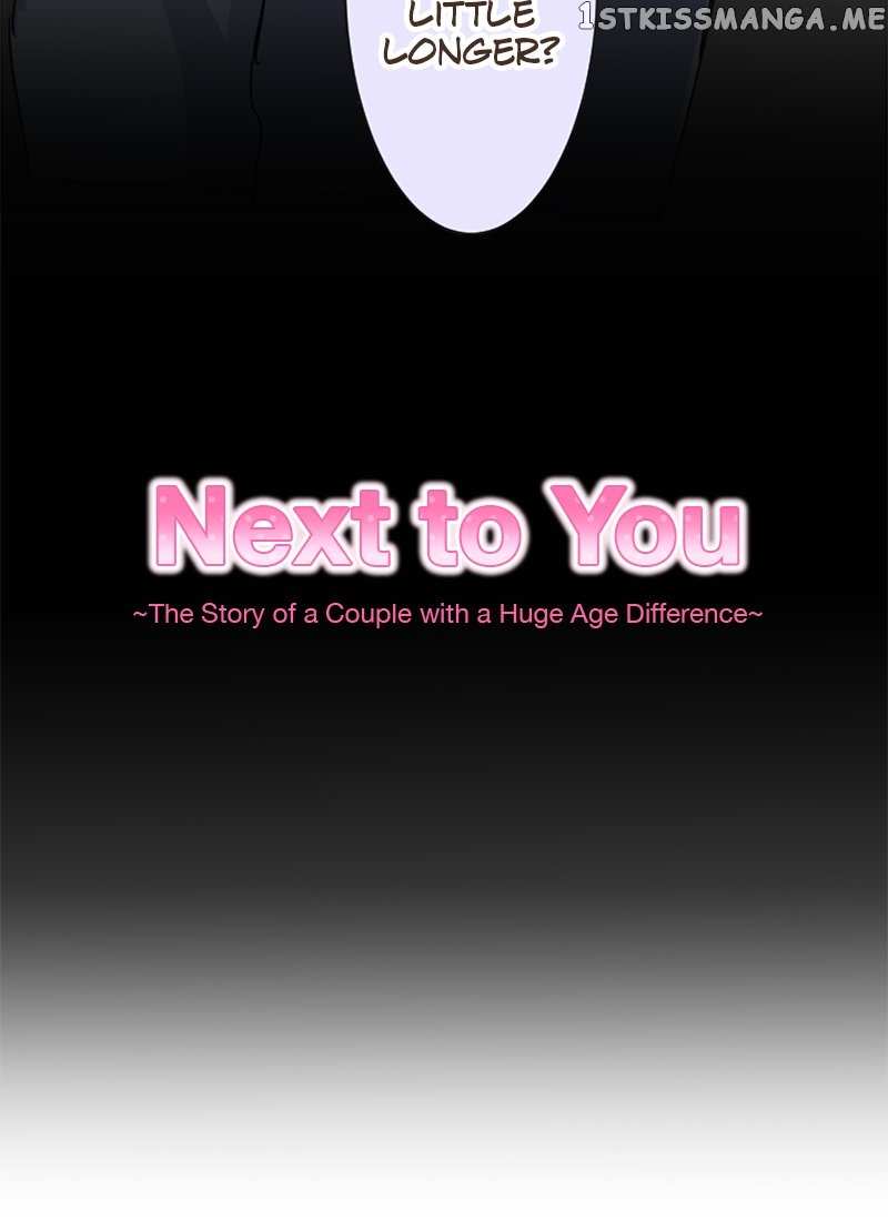 Next to You ~The Story of a Couple with a Huge Age Difference~ Chapter 142 - p2.58 - page 9