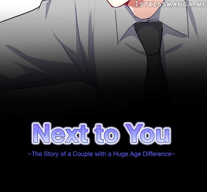 Next to You ~The Story of a Couple with a Huge Age Difference~ Chapter 140 - p2.56 - page 6